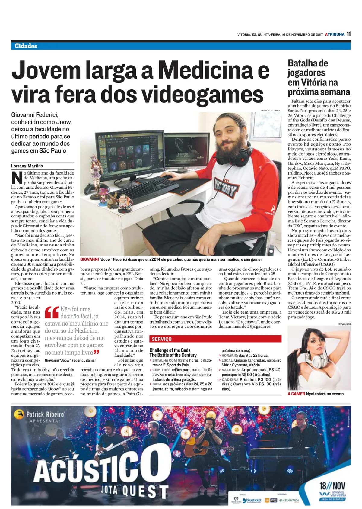 Print da matéria: Jovem larga a Medicina e vira fera dos videogames
